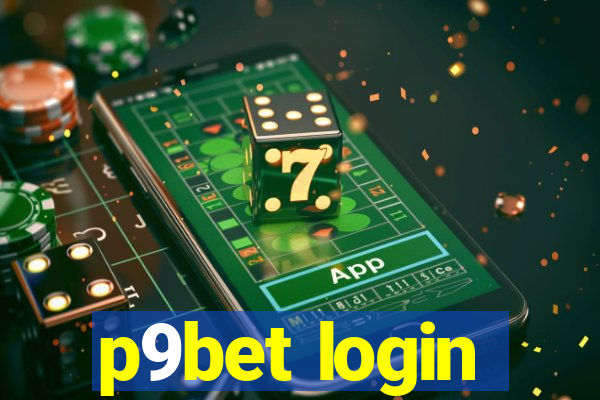 p9bet login